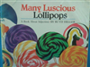 Many Luscious Lollipops : A Book About Adjectives